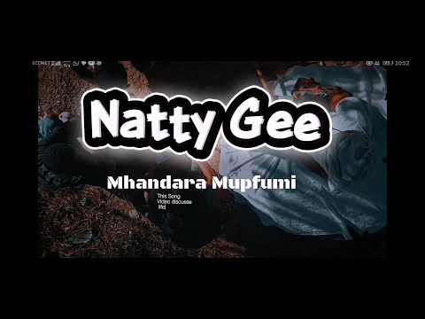 Natty Gee _-_Mhandara Mupfumi(Official Video)
