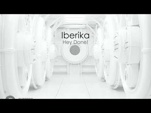 Iberika - Hey Done! (Radio Edit) Suicide Robot