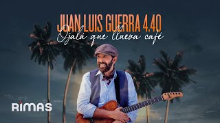 Juan Luis Guerra 440 - Ojalá Que Llueva Café (Live) (Audio Oficial)