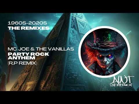 [Music] MC Joe & The Vanillas - Party Rock Anthem (R.P Remix)