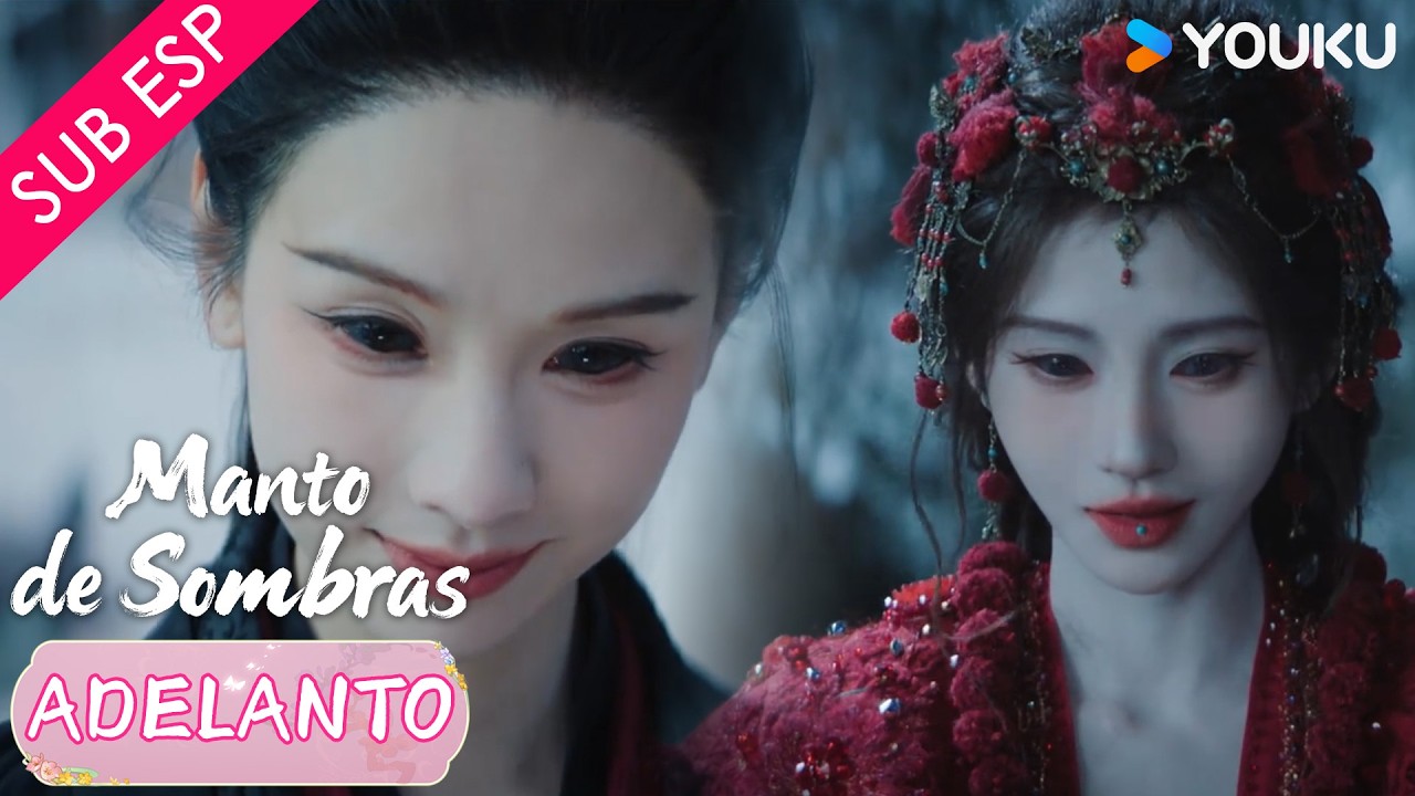 【EP15】Ahora todos saben quien soy 🤯 | Manto de Sombras | YOUKU