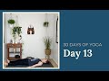 Day 13: 30 Days of Christian Yoga