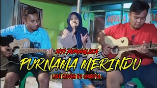 Download lagu SITI NURHALIZA - PURNAMA MERINDU - COVER ACOUSTIC by CHINTYA mp3 Download lagu SITI NURHALIZA - PURNAMA MERINDU - COVER ACOUSTIC by CHINTYA mp3