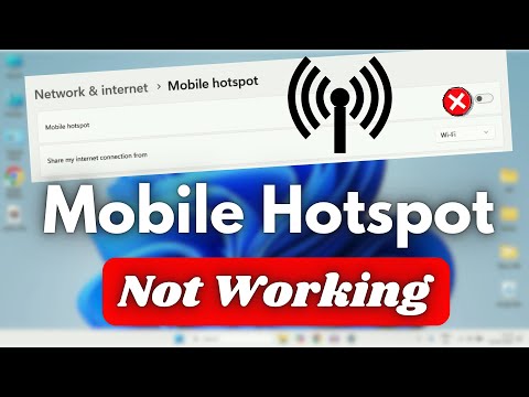 Mobile Hotspot is Not Working on Windows 11 - (4 ways to Fix)