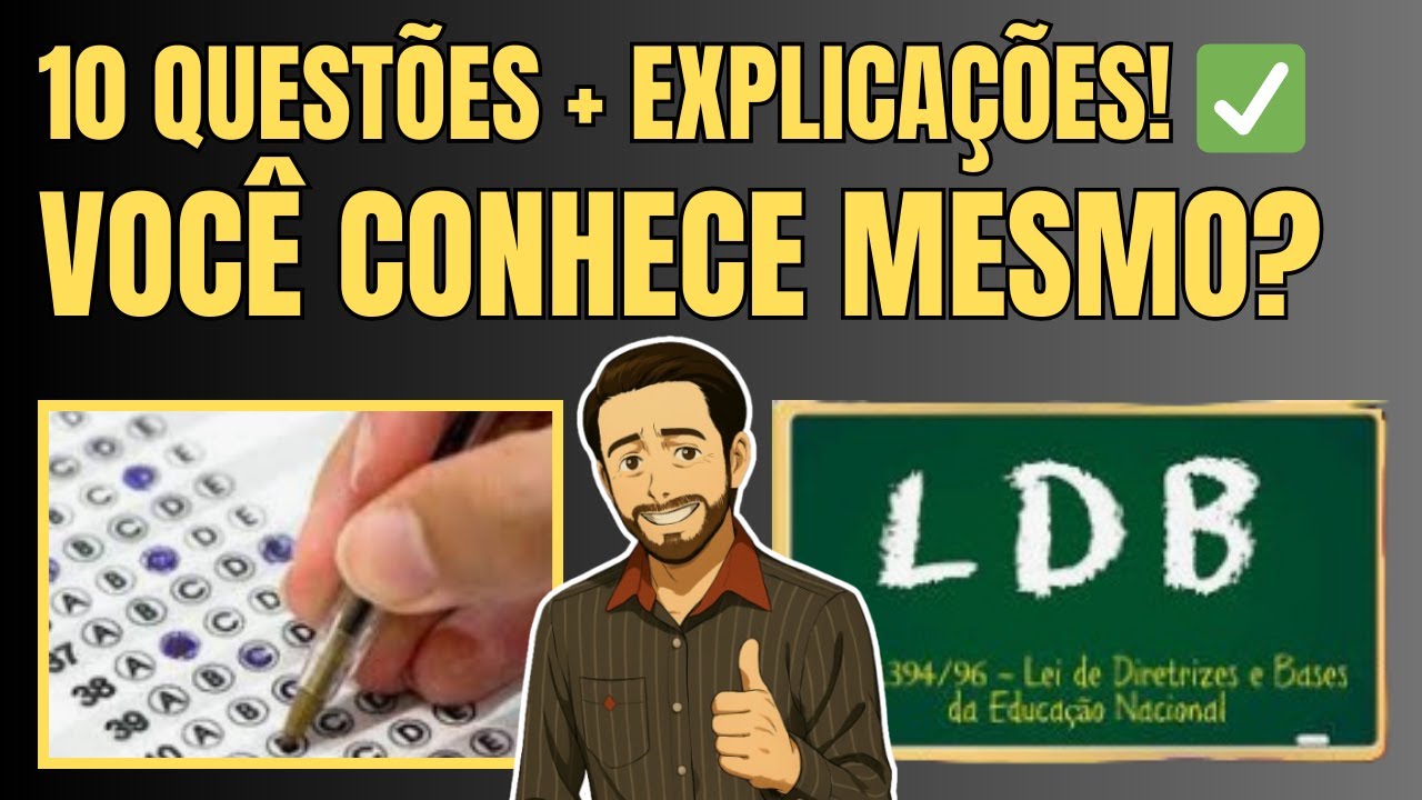 🚨 SIMULADO LDB 2025: 10 QUESTÕES ATUALIZADAS! 📅🔥 DESAFIE-SE AGORA!