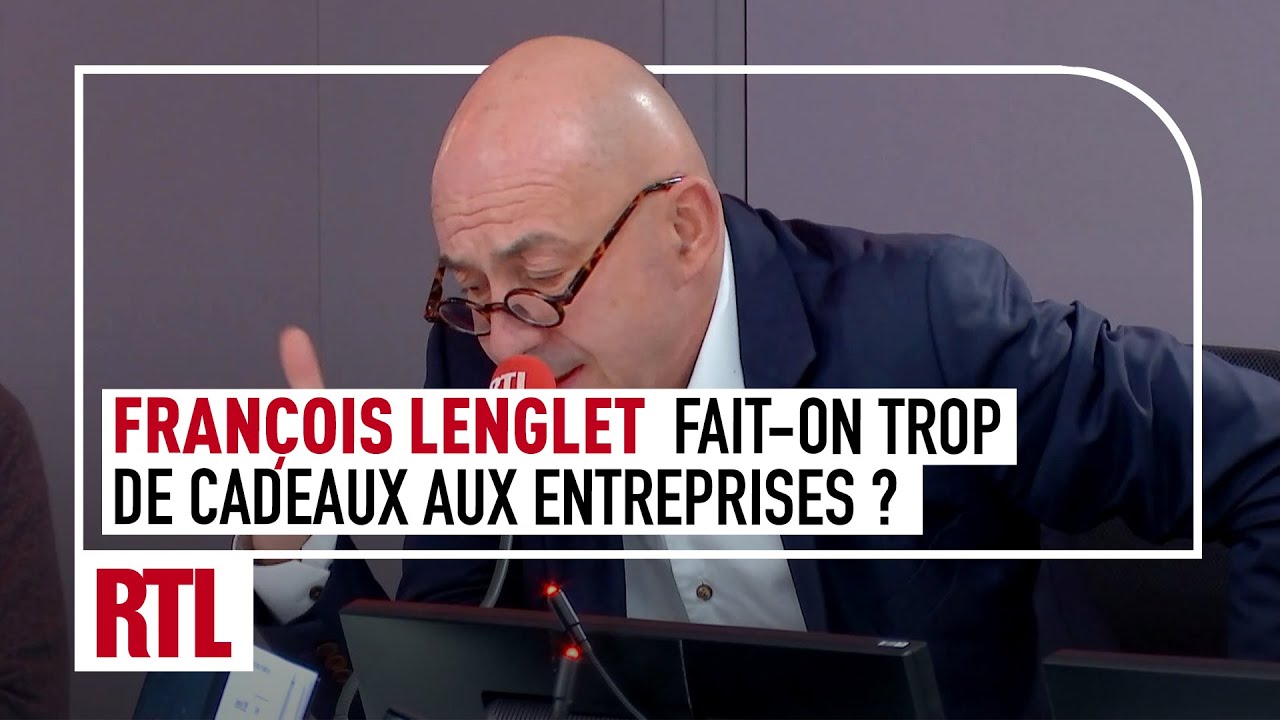 François Lenglet : Fait-on trop de cadeaux aux entreprises ?