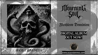 Download lagu MOURNING SOUL - Fleshless Dominion [Full EP Premiere][Ascension Records] mp3