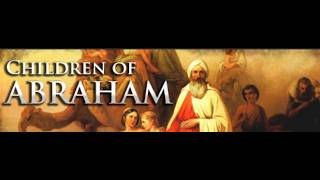 Video: Children Of Abraham