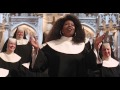 Sister act - I will follow him (HD) (with lyric) 