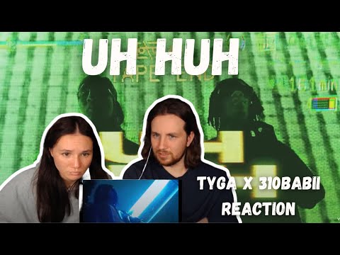 Tyga, 310babii - Uh Huh (Official Video)