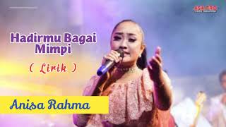 Download lagu Hadirmu Bagai Mimpi (Lirik)  ||  by Anissa Rahma  ||  Musik : New Safita  || Video @Geyong Motovlog mp3