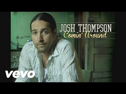 Josh Thompson - Comin' Around (Pseudo Video)