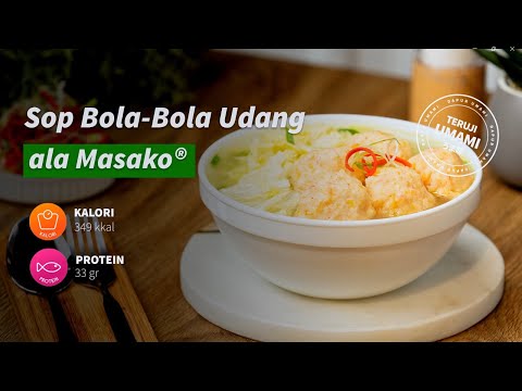 Sop Bola-Bola Udang ala Masako®