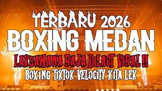 Download lagu DJ BOXING MEDAN FULL BASS 2026!! DJ LAKSAMANA RAJA DILAUT VIRAL TIKTOK mp3