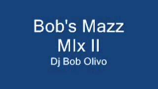 Bob's Mazz Mix II.wmv