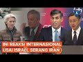 Reaksi Internasional Usai Israel Serang Balik Iran