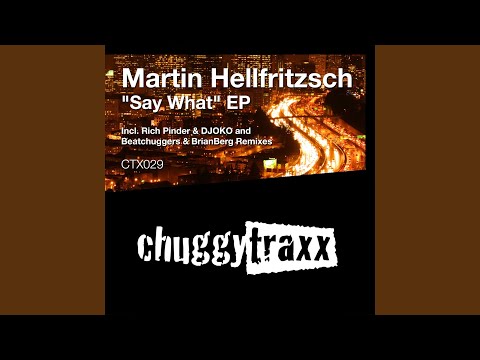 Say What (Rich Pinder & Kolter Remix)