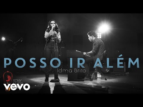 Idma Brito - Posso Ir Além (Sony Music Live)