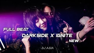 Download lagu DJ FULL BEAT DARKSIDE X IGNITE - ALAN WALKER {DJ ASIA} mp3