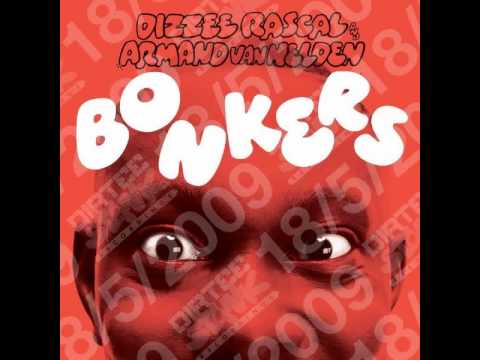 Dizzee Rascal ft. Armand Van Helden-Bonkers