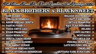 Download lagu BLACK BROTHERS x BLACK SWEET 🔥 Full Album PopRock Legendaris 80an Lagu Nostalgia Paling Dicari 2026 mp3