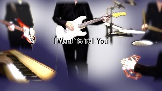 I Want To Tell You - The Beatles karaoke cover