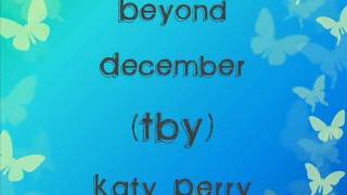 Beyond December- Katy Perry