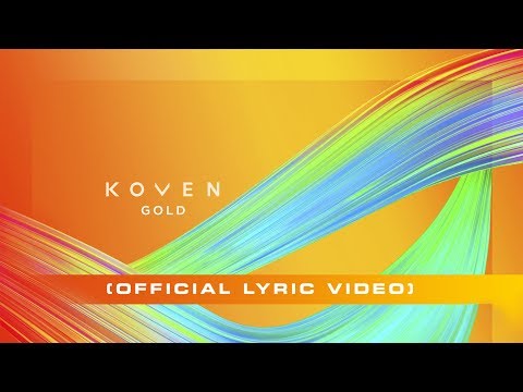 Koven - Gold (Official Lyric Video)