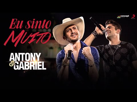 Antony e Gabriel - Eu sinto muito (Ao Vivo)