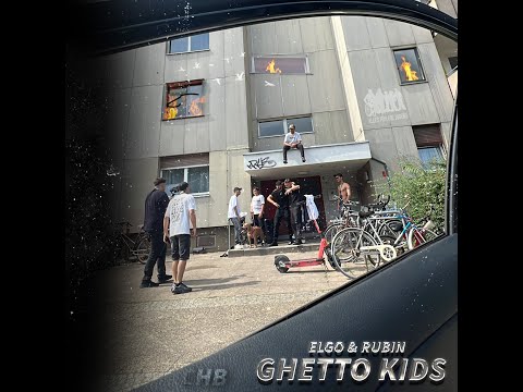 Elgo x Rubin030 - Ghettokids [Official Video]