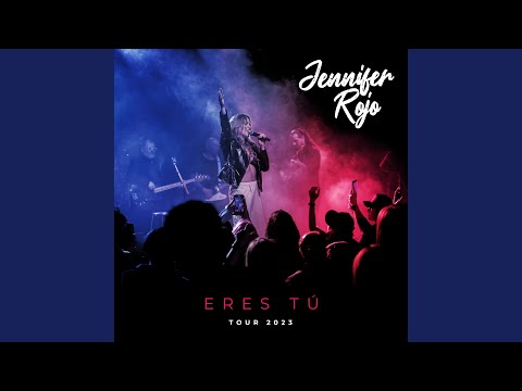 Eres Tú (Tour 2023)