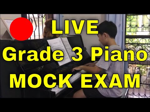 🔴  LIVE Grade 3 ABRSM Piano - Mock Exam - Justin