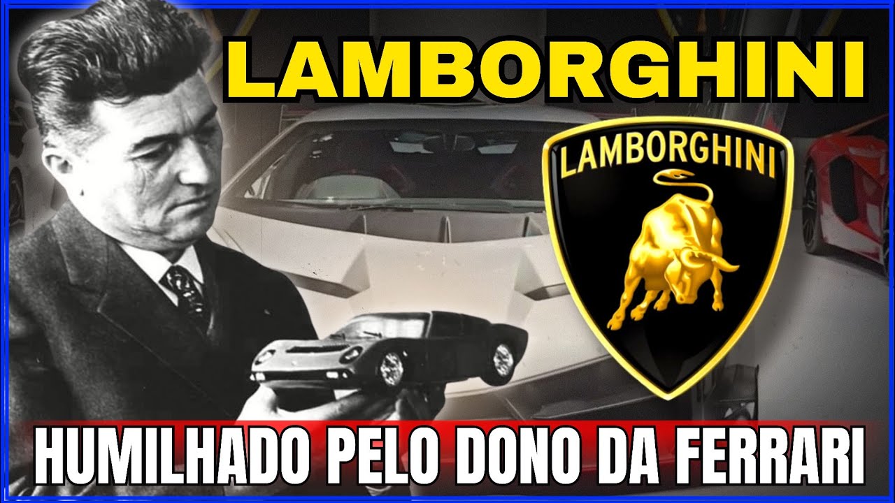 A História da LAMBORGHINI e de seu Criador e a Provocação de Enzo Ferrari