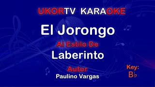 Laberinto - El Jorongo (UKORTV KARAOKE)