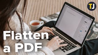 How to Flatten a PDF