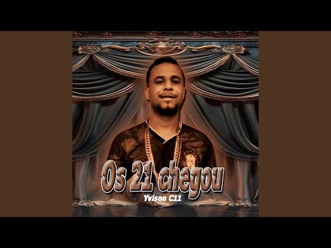 Os 21 Chegou