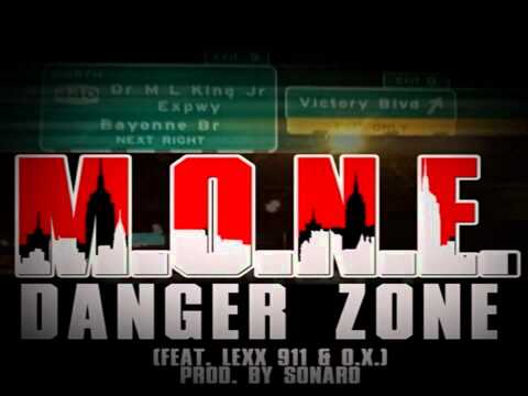 MONE - DANGER ZONE (feat. LEXX 9ELEVEN & O.X.)