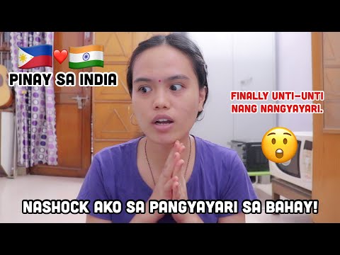 🇮🇳🇵🇭 NASHOCK AKO SA MGA PANGYAYARI. MAY PAGBABAGO NA KAUNTI SA BAHAY. FINALLY!  | Pinay sa India