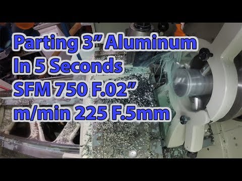 Parting Off 3" Dia Aluminum in 5 Seconds