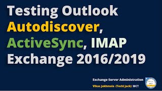 Outlook Autodiscover - ActiveSync -IMAP- Testing Outlook -Exchange server - Techi Jack