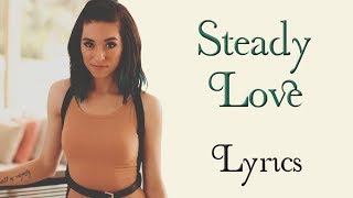 Christina Grimmie - Steady Love (Lyrics)