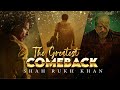 Tribute to SRK | SRK COMEBACK | HAPPY BIRTHDAY SRK | SHAH RUKH KHAN |
