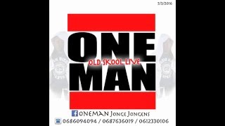 one man -  Old skool Live