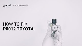 How to Fix TOYOTA P0012 Engine Code in 4 Minutes [1 DIY Method / Only $19.45]