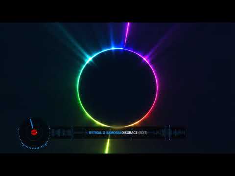 RYTIKAL ft SAMORAII Disgrace (edit)