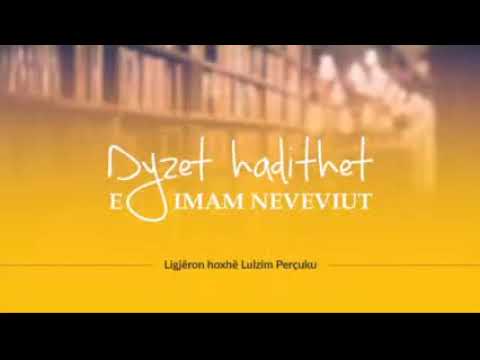 28) Dyzet hadithet e Imam Neveviut - Hadithi i pesëmbëdhjetë