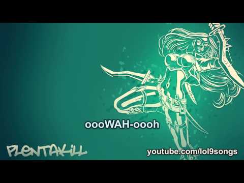 PlentaKill feat. KellyAnn - I'm Bouncing Blades (Katy Perry - I'm Wide Awake LoL Parody) PLK