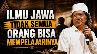 Download lagu Ilmu Jawa Tidak Semua Orang Bisa Mempelajarinya | Kajian Cak Nun mp3