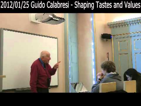 2012/01/25 Guido Calabresi - Shaping Tastes and Values