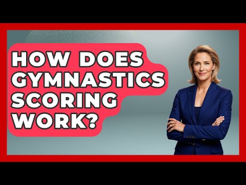 How Does Gymnastics Scoring Work? - The Olympic Vault